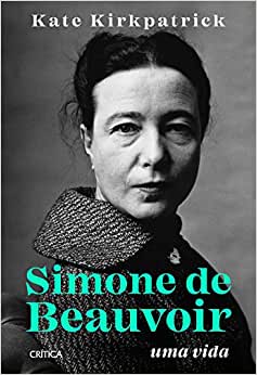 Uma vida, biografia de Simone de Beauvois