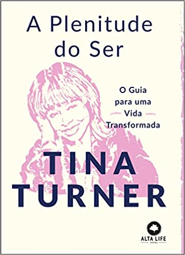 Livro de Tina Turner A Plenitude do Ser
